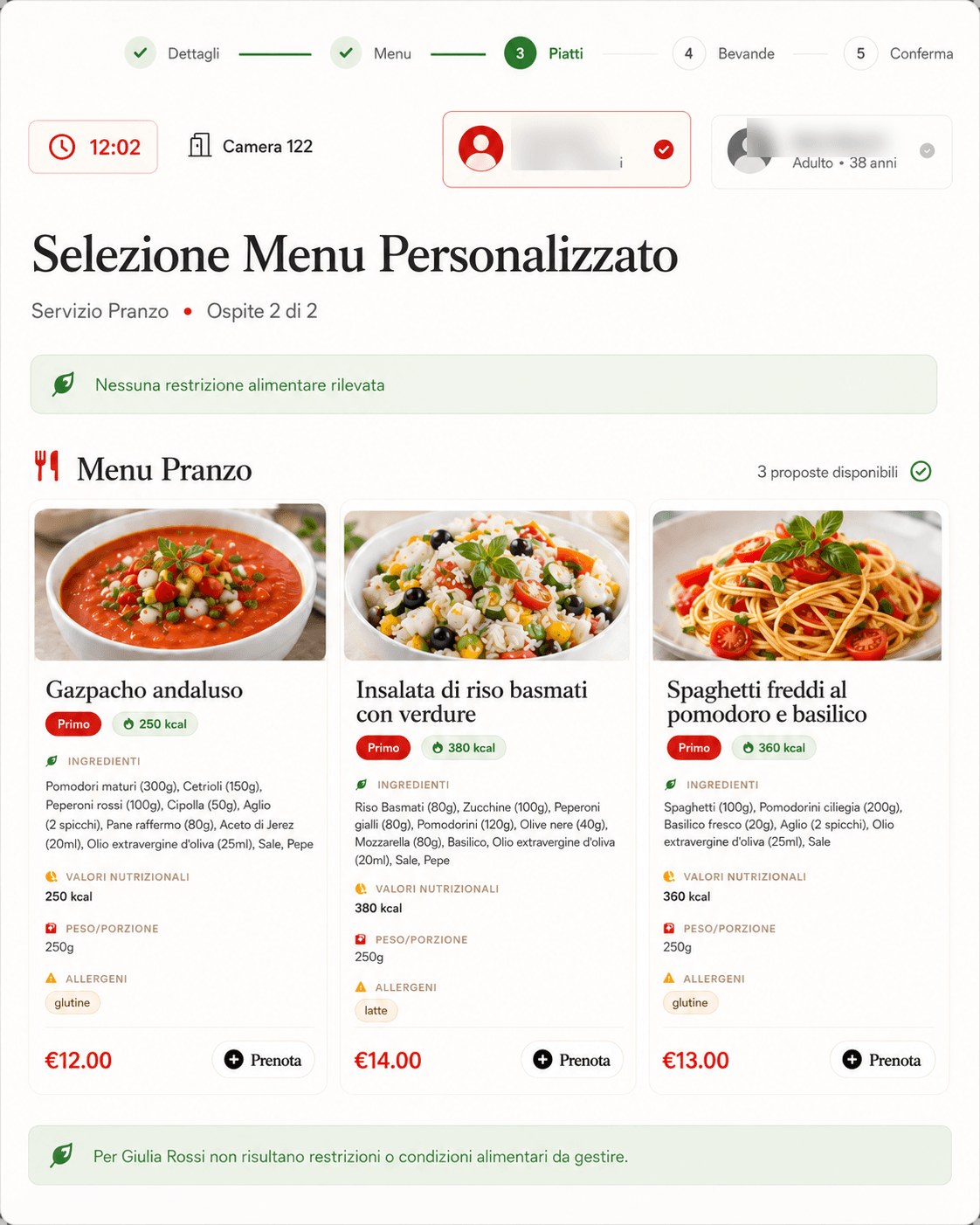 Menu senza restrizioni per il secondo ospite della stessa camera, filtrato sul suo profilo